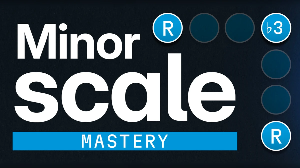 Minor Scale Mastery